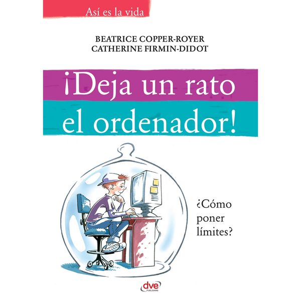 Produktbild: &iexcl;Deja un rato el ordenador!
