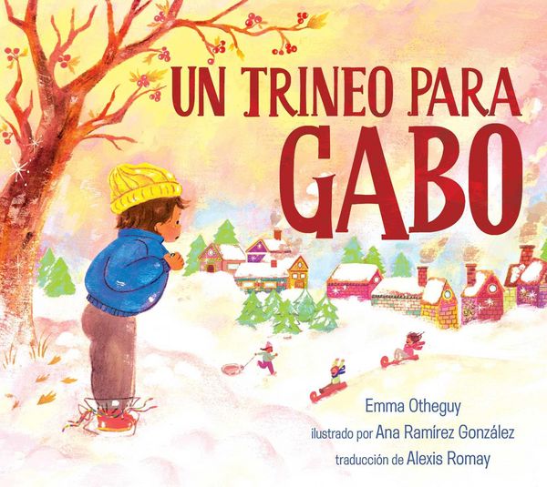 Produktbild: Un Trineo Para Gabo (a Sled for Gabo)