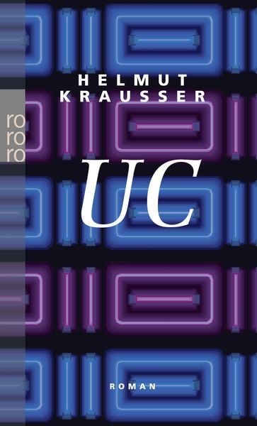 UC, Taschenbuch von Helmut Krausser, Rowohlt Taschenbuch, 9783499236952