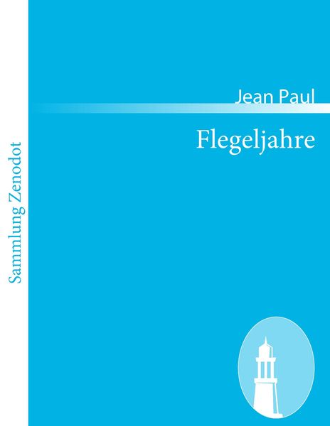Flegeljahre, Taschenbuch von Jean Paul, Contumax, 9783843056601