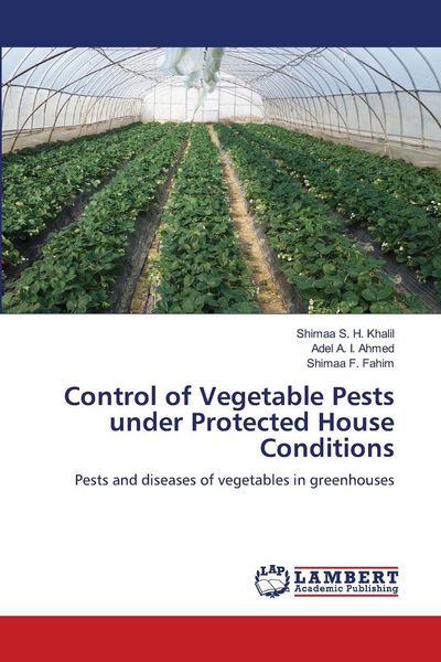 Produktbild: Control of Vegetable Pests under Protected House Conditions