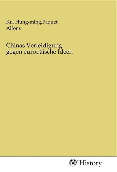Produktbild: Chinas Verteidigung gegen europ&auml;ische Ideen