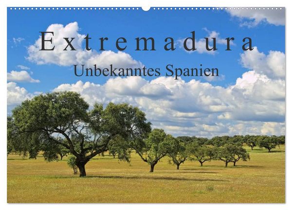Extremadura - Unbekanntes Spanien (Wandkalender 2026 DIN A2 quer), CALVENDO Monatskalender