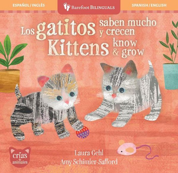 Produktbild: Los Gatitos Saben Mucho Y Crecen / Kittens Know & Grow