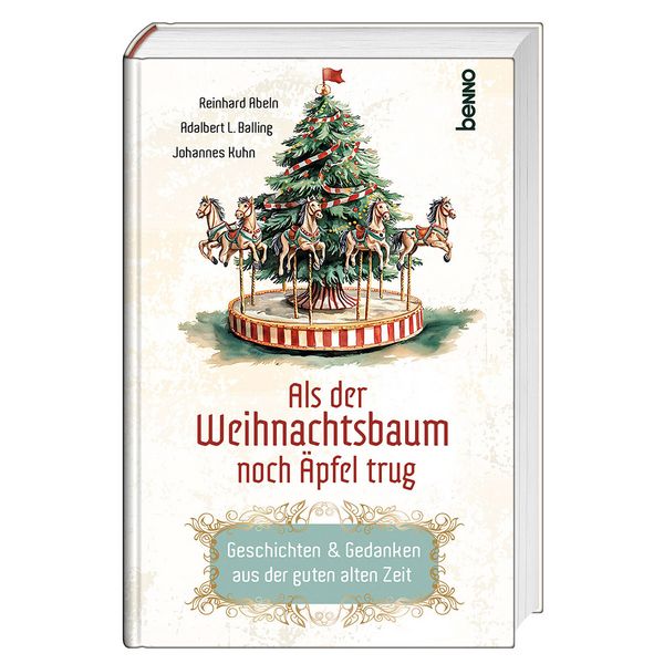 Produktbild: Als der Weihnachtsbaum noch &Auml;pfel trug
