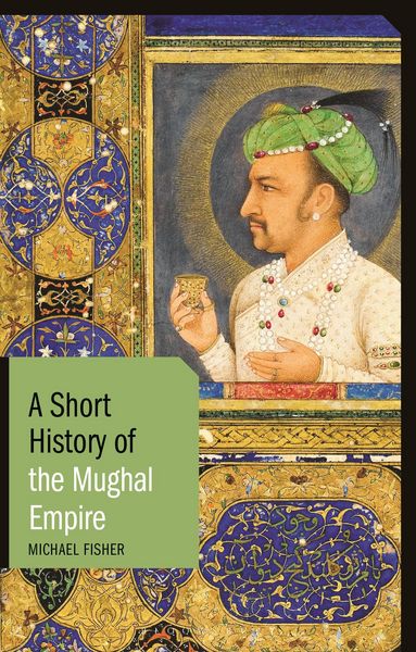 Produktbild: A Short History of the Mughal Empire