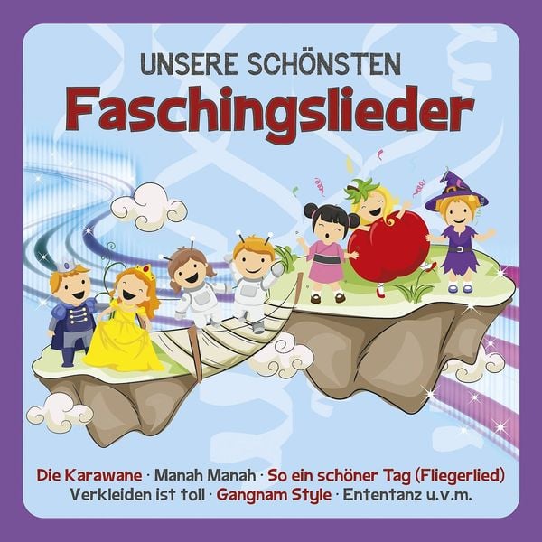 UNSERE SCHÖNSTEN Faschingslieder