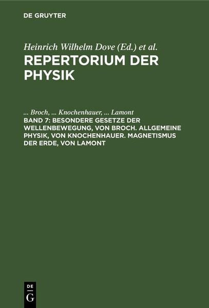 Produktbild: Besondere Gesetze der Wellenbewegung, von Broch. Allgemeine Physik, von Knochenhauer. Magnetismus der Erde, von Lamont