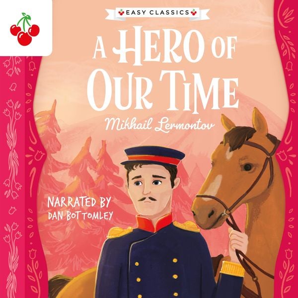 Produktbild: A Hero of Our Time - The Easy Classics Epic Collection