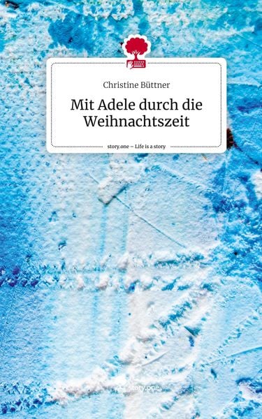 Produktbild: Mit Adele durch die Weihnachtszeit. Life is a Story - story.one