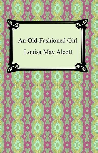 Produktbild: An Old-Fashioned Girl