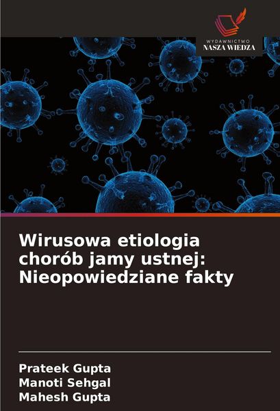 Produktbild: Wirusowa etiologia chor&oacute;b jamy ustnej: Nieopowiedziane fakty