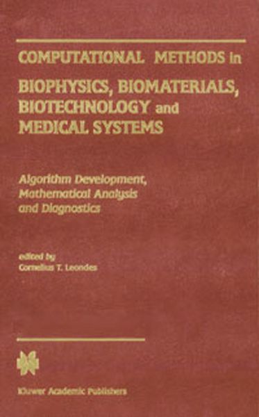 Produktbild: Computational Methods in Biophysics, Biomaterials, Biotechnology and Medical Systems