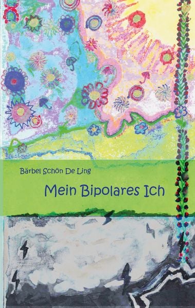 Mein Bipolares Ich, Taschenbuch von Bärbel Schön de Ling, BoD – Books on Demand, 9783769378061