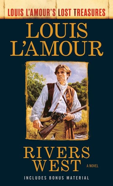 Produktbild: Rivers West (Louis L'Amour's Lost Treasures)