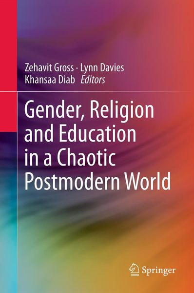 Produktbild: Gender, Religion and Education in a Chaotic Postmodern World