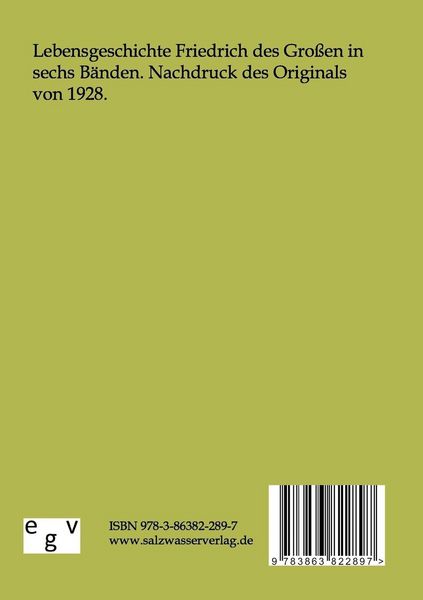 Produktbild: Geschichte Friedrichs des Zweiten, genannt der Gro&szlig;e