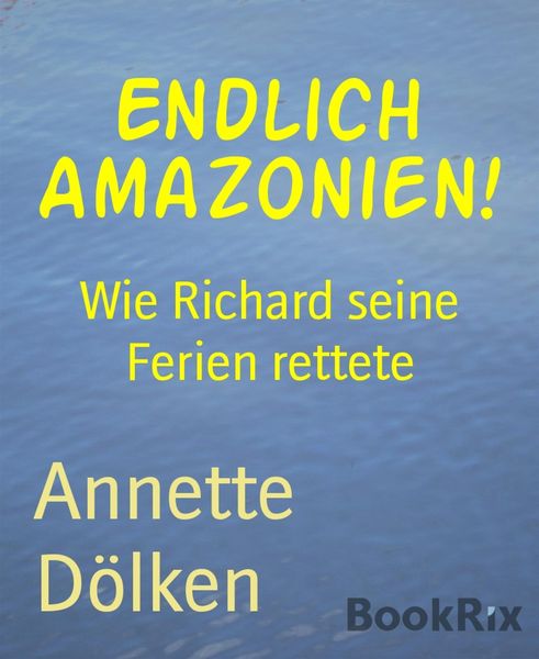 Produktbild: Endlich Amazonien!