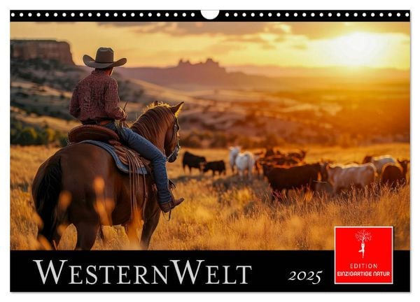 Westernwelt (Wandkalender 2025 DIN A3 quer), CALVENDO Monatskalender