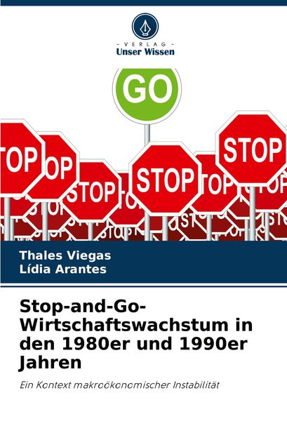 Produktbild: Stop-and-Go-Wirtschaftswachstum in den 1980er und 1990er Jahren