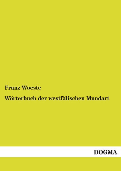 Produktbild: W&ouml;rterbuch der westf&auml;lischen Mundart