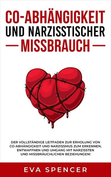 Produktbild: Co-Abh&auml;ngigkeit und narzisstischer Missbrauch