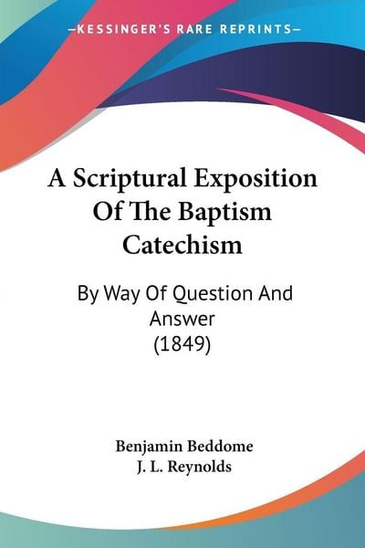 Produktbild: A Scriptural Exposition Of The Baptism Catechism