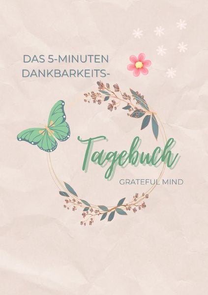 Produktbild: Das 5-Minuten Dankbarkeits-Tagebuch