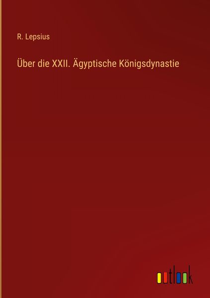 Produktbild: &Uuml;ber die XXII. &Auml;gyptische K&ouml;nigsdynastie