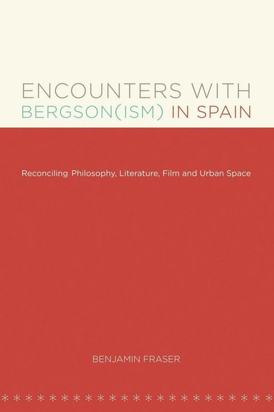 Produktbild: Encounters with Bergson(ism) in Spain