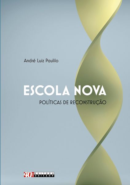 Produktbild: Escola nova: pol&iacute;ticas de reconstru&ccedil;&atilde;o