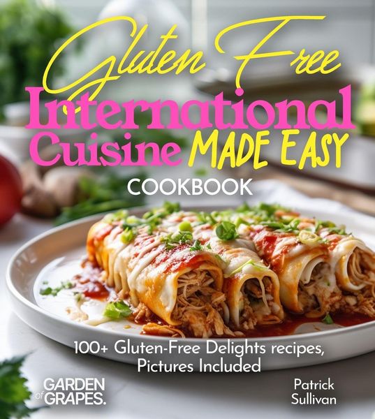 Produktbild: Gluten-Free International Cuisine Made Easy Cookbook
