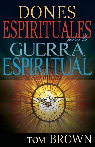 Produktbild: Dones Espirituales Para La Guerra Espiritual