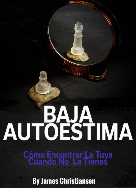 Produktbild: Baja Autoestima: C&oacute;mo Encontrar La Tuya Cuando No La Tienes