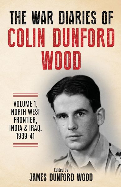 Produktbild: The War Diaries of Colin Dunford Wood, Volume 1