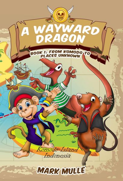 Produktbild: A Wayward Dragon (Book 1): From Komodo to Places Unknown