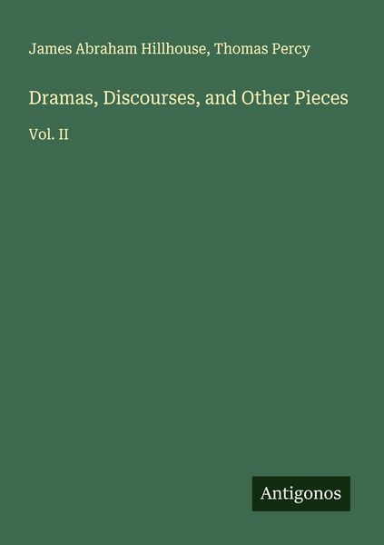 Produktbild: Dramas, Discourses, and Other Pieces