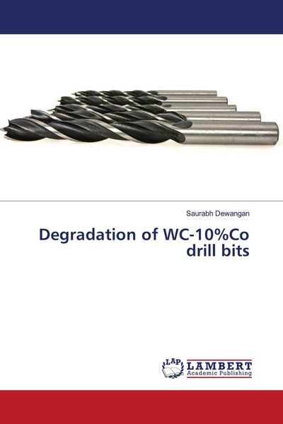 Produktbild: Degradation of WC-10%Co drill bits