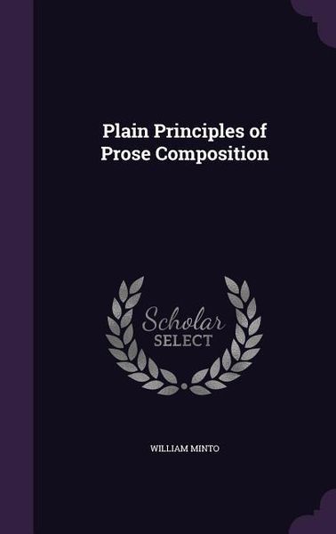 Produktbild: Plain Principles of Prose Composition