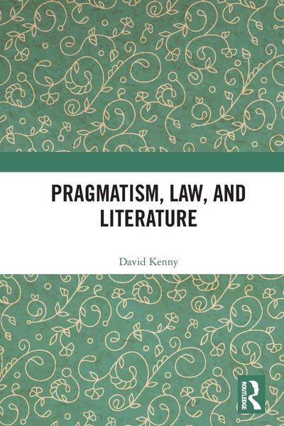 Produktbild: Pragmatism, Law, and Literature