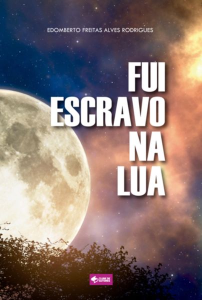 Produktbild: Fui Escravo Na Lua