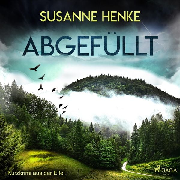 Produktbild: Abgef&uuml;llt - Kurzkrimi aus der Eifel (Ungek&uuml;rzt)