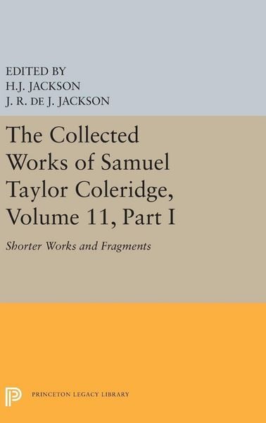 Produktbild: The Collected Works of Samuel Taylor Coleridge, Volume 11