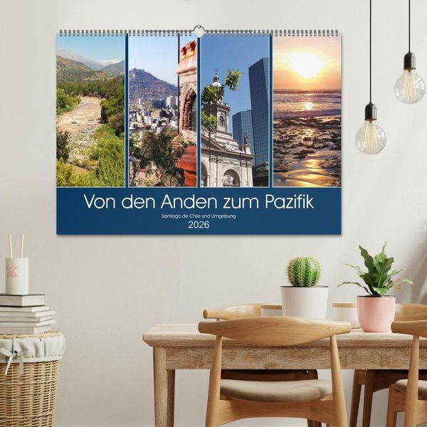 Produktbild: Von den Anden zum Pazifik - Santiago de Chile und Umgebung (Wandkalender 2026 DIN A2 quer), CALVENDO Monatskalender