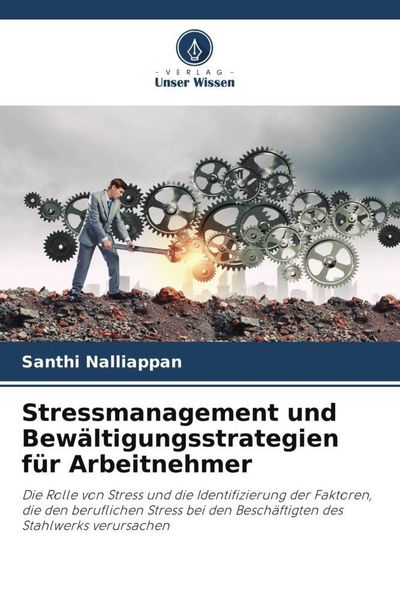 Stressmanagement und Bewältigungsstrategien für Arbeitnehmer