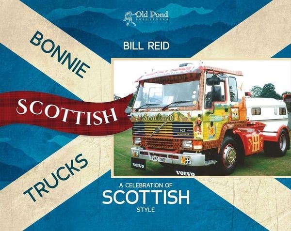 Produktbild: Bonnie Scottish Trucks: A Celebration of Scottish Style