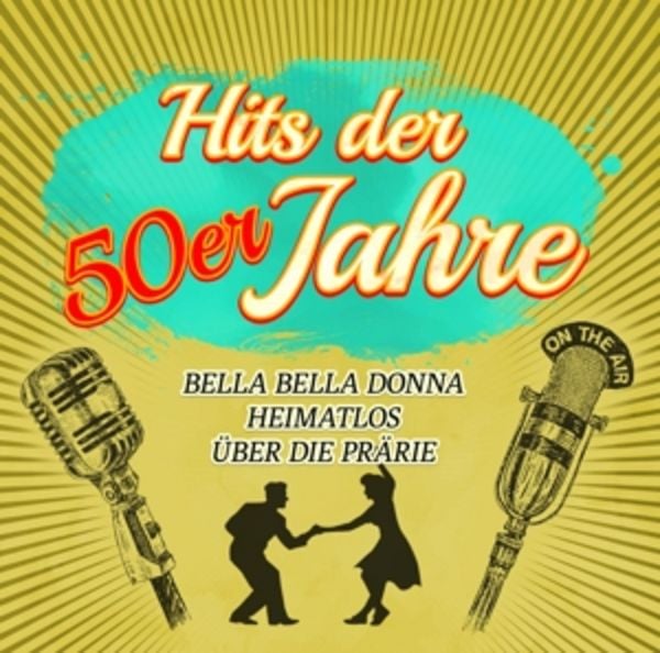 Hits Der 50er Jahre