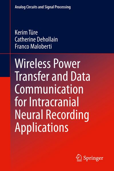 Produktbild: Wireless Power Transfer and Data Communication for Intracranial Neural Recording Applications