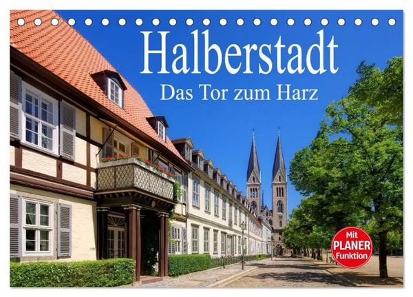 Produktbild: Halberstadt - Das Tor zum Harz (Tischkalender 2027 DIN A5 quer), CALVENDO Monatskalender