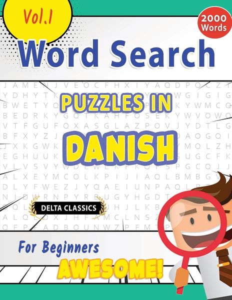 Produktbild: WORD SEARCH PUZZLES IN DANISH FOR BEGINNERS - AWESOME! VOL.1 - DELTA CLASSICS